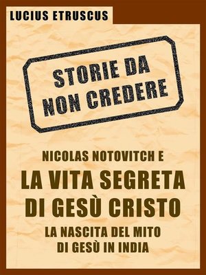 cover image of Notovitch e la vita segreta di Gesù